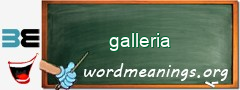 WordMeaning blackboard for galleria